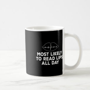 Taza De Café Probablemente Leer Lips Sordos Al Escuchar Conocim