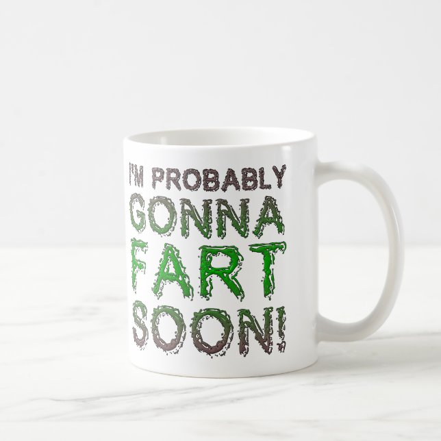 Taza De Café Probablemente me voy a fastidiar pronto. (Derecha)