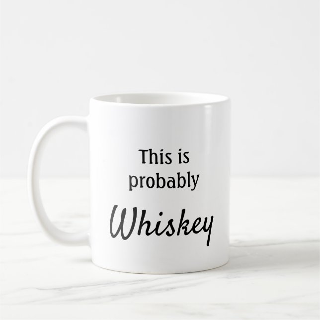 Taza De Café Probablemente sea whisky (Izquierda)