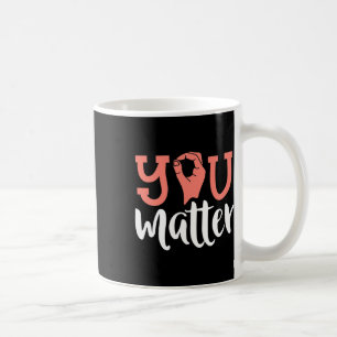 Taza De Café Problema Concienciación Sorda Asl Rótulo Amabilida