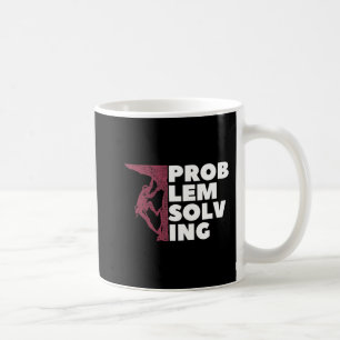 Taza De Café Problema Resolviendo escalada roca de regalo alpin