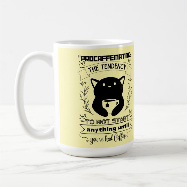 Taza De Café Procafeinando la tendencia a no iniciar nada (Izquierda)