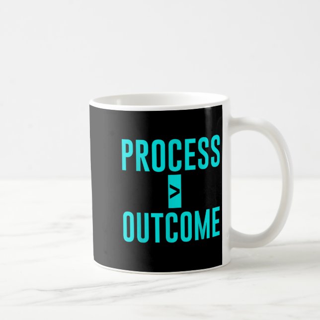 Taza De Café Process Greater Than Outcome Growth Mindset Motiva (Derecha)