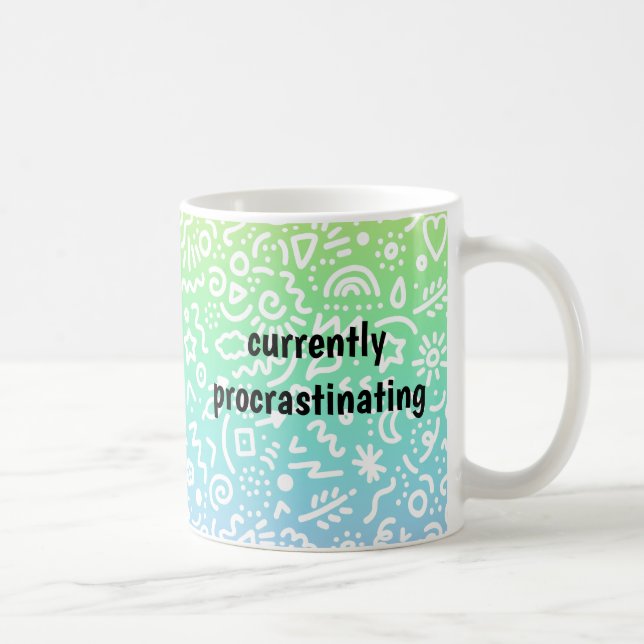 Taza De Café Procrastinando actualmente - Divertidos garabatos  (Derecha)