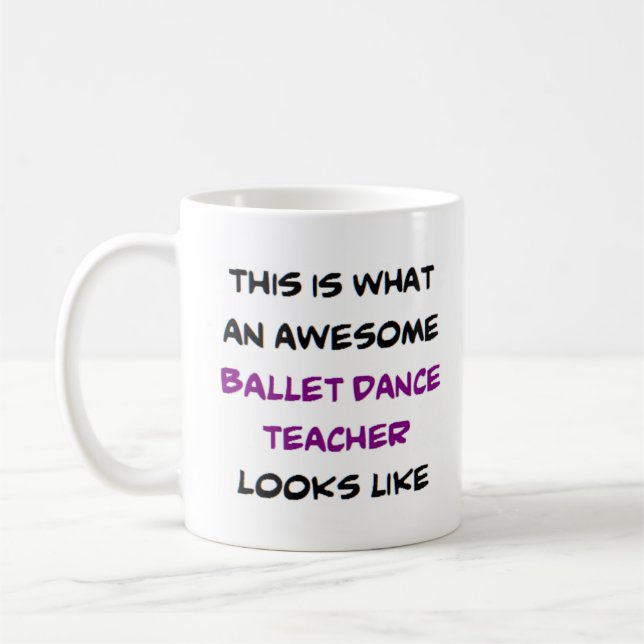 Taza De Café profesor de baile de ballet, impresionante (Izquierda)