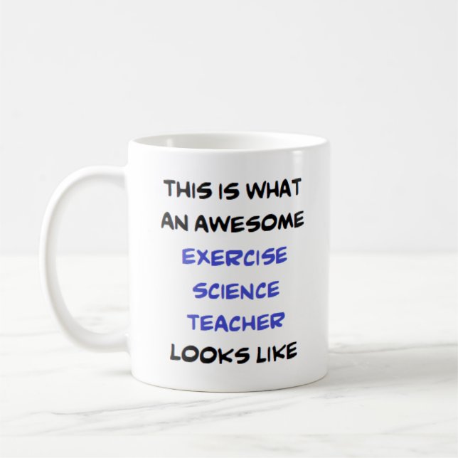 Taza De Café profesor de ciencias de ejercicios, impresionante (Izquierda)