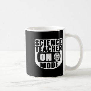 Taza De Café Profesor de Ciencias Divertido en Modo Activado co