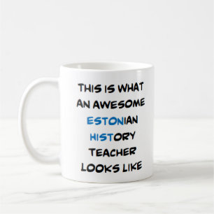 Taza De Café profesor de historia estonio, impresionante Mug