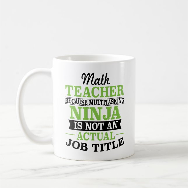 Taza De Café Profesor de matemáticas Ninja polivalente no un (Izquierda)