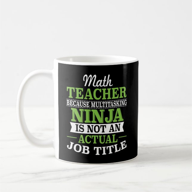 Taza De Café Profesor de matemáticas Ninja polivalente no un (Izquierda)