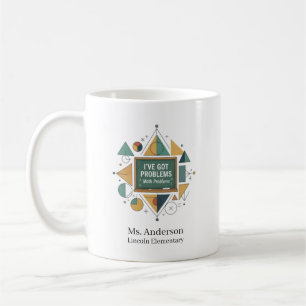 Taza De Café Profesor de Matemáticas Personalizado Tengo Proble