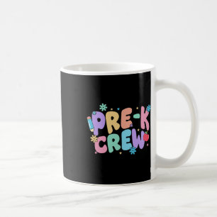 Taza De Café Profesor del primer día de Pre-k Crew Floral Groov