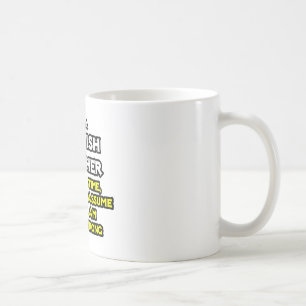 Taza De Café Profesor Español... Supongamos que nunca me equivo
