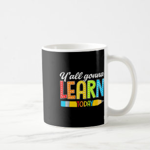 Taza De Café Profesor Hoy Aprenderán Día De Inicio De Clases