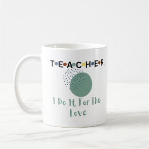 Taza De Café Profesor, lo hago por amor