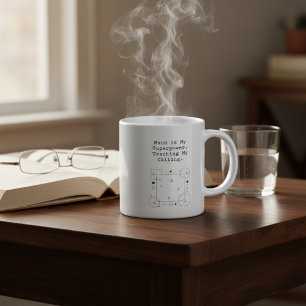 Taza De Café Profesor Superpoder Matemático   Vocación y Pasión
