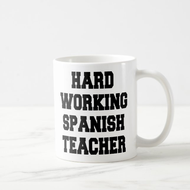 Taza De Café Profesora de español trabajando duro (Derecha)