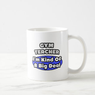 Taza De Café Profesora de gimnasia... gran cosa
