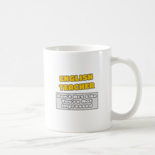 Taza De Café Profesora de inglés.. Estás impresionado (Derecha)