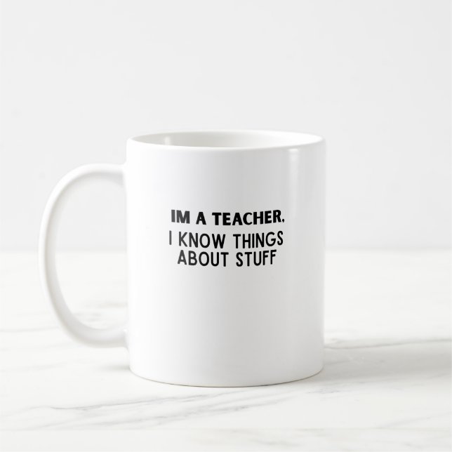 Taza De Café Profesora divertida, sé cosas sobre cosas (Izquierda)