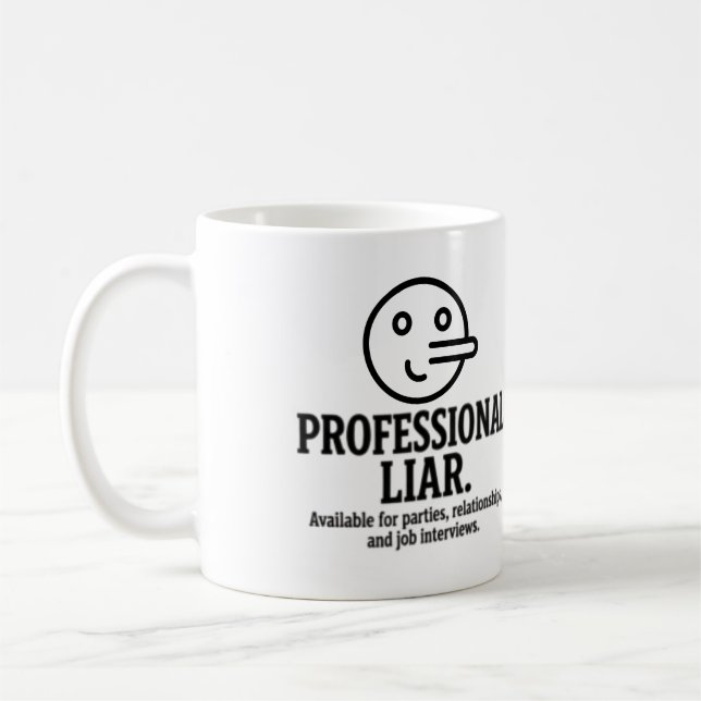 Taza De Café Professional Liar For Parties, Relationships & Job (Izquierda)