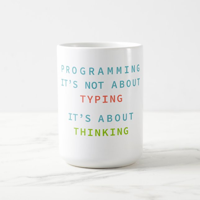 Taza De Café Programar Es Pensar, No Escribir – Desarrollador (Centro)