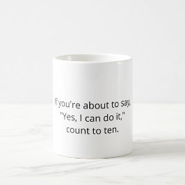 Taza De Café Programmer Joke mug - If you're about to say…