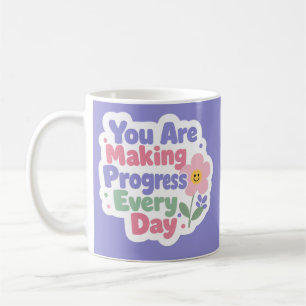 Taza De Café Progresas Todos los Días