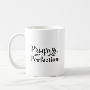 Taza De Café Progreso, no perfección - Motivación del éxito