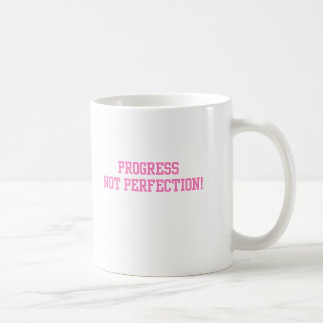 Taza De Café Progreso No perfección Rosa (Derecha)