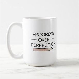 Taza De Café Progreso sobre la perfección - Mug