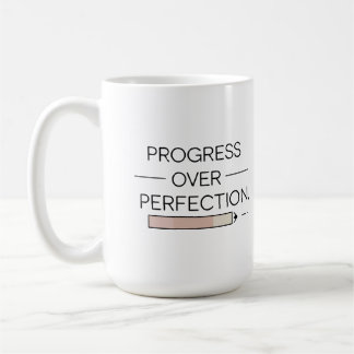 Taza De Café Progreso sobre la perfección - Mug