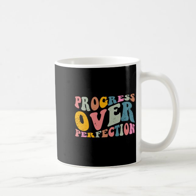 Taza De Café Progress Over Perfection Motivational Teacher Long (Derecha)