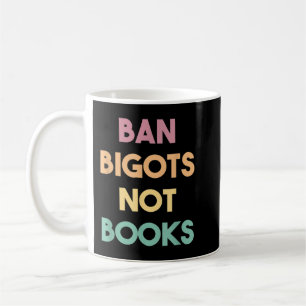 Taza De Café Prohibición de la censura a los intolerantes, no a