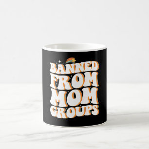 Taza De Café Prohibido de grupos de madres divertida fiesta de 