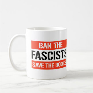 Taza De Café Prohibir a los fascistas salvar a los libros