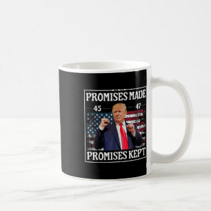 Taza De Café Promesas hechas Cumplieron con Trump