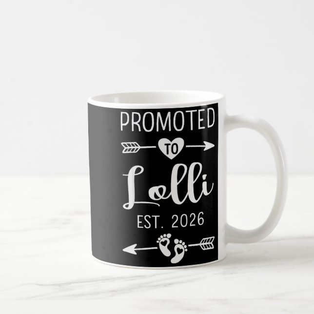 Taza De Café Promoted To Lolli 2026 Lolli Est 2026 Soon To Be L (Derecha)