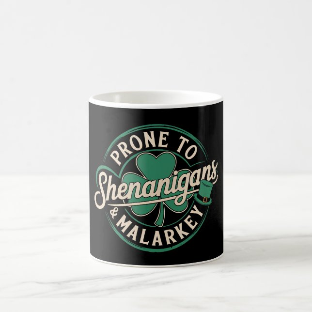 Taza De Café Prone a Shenanigans & Malarkey St Patrick's Day (Centro)