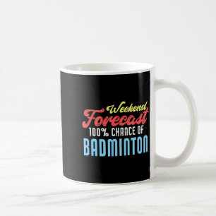 Taza De Café Pronóstico de fin de semana jugador de bádminton d