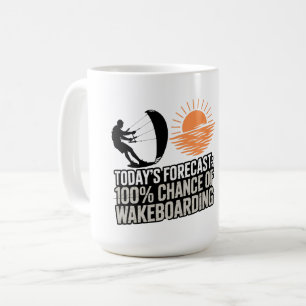 Taza De Café Pronóstico de hoy para hacer wakeboarding 100% de
