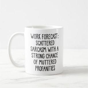 Taza De Café Pronóstico de trabajo, divertida idea de regalo de
