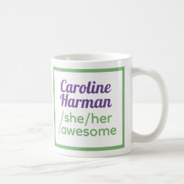Taza De Café Pronouns divertidos - Identifica como ella, su, in