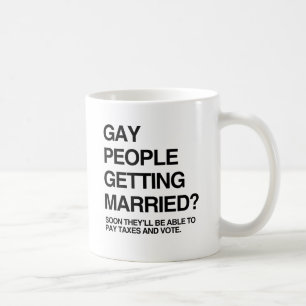 TAZA DE CAFÉ PRONTO LA GENTE GAY PODRÁ PAGAR IMPUESTOS Y VOTAR