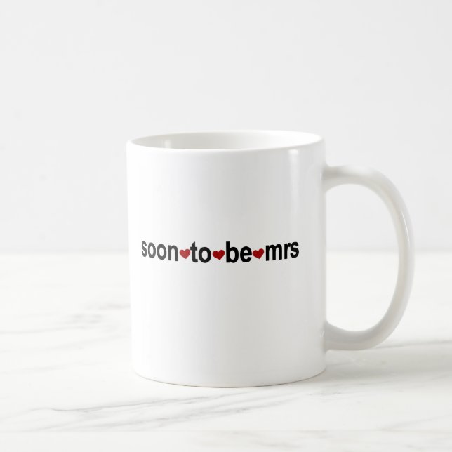 Taza De Café Pronto para ser señora T-shirts y regalos (Derecha)