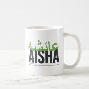Taza De Café Pronunciación y significado del nombre de Aisha