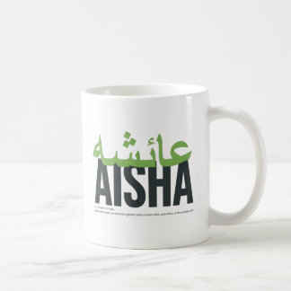 Taza De Café Pronunciación y significado del nombre de Aisha