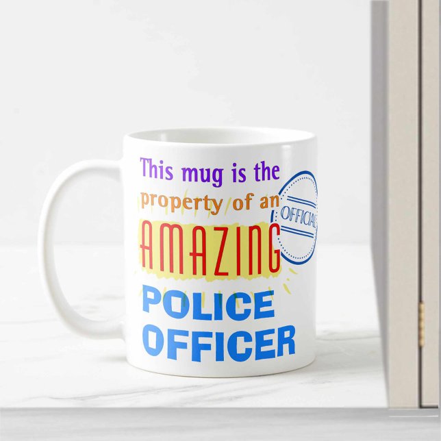 Taza De Café Propiedad de un asombroso oficial de policía (Subido por el creador)