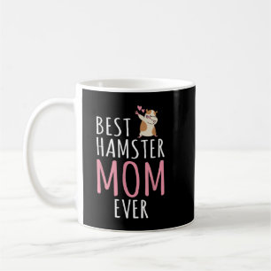 Taza De Café Propietario del mejor Hamster Mom Cute Hamster