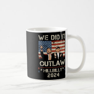 Taza De Café Proscribir A Hillbilly 2024 Trump Vance Lo Hicimos